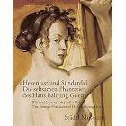 Hexenlust und Sundenfall Witches' Lust and the Fall of Man: Die Seltsamen Phantasien des... by Bodo Brinkmann