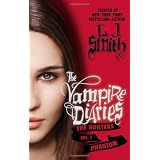 The Vampire Diaries: The Hunters: Phantomvon "L. J. Smith"