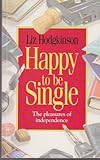 Happy to be single
