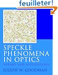 Speckle Phenomena in Optics: Theory a...