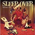 Sleep Over