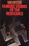 Famous stories of the Resistance
