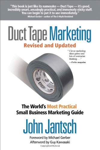 Textbook - Duct Tape Marketing: The World's Most Practical Small Business Marketing Guide