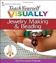 Teach Yourself VISUALLY Jewelry Making and Beading