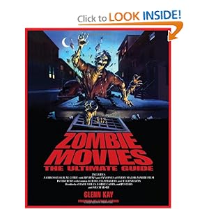 Zombie Movies: The Ultimate Guide