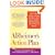 The Alzheimer's Action Plan: What You Need to Know--and What You Can Do--about Memory Problems, from Prevention to Early Intervention and Care