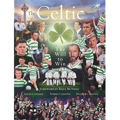 The Celtic Story: The Will to Win