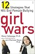 Girl Wars: 12 Strategies That Will End Female Bullying