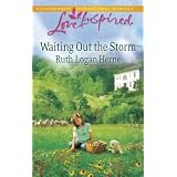 Waiting Out the Storm (Love Inspired)
