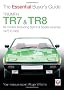 Triumph TR7 & TR8: All Models (Including Sprint & Spider Variants) 1975 to 1982