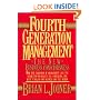 Fourth Generation Management: The New Business Consciousness