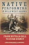 Native Performers in the Wild West Sh...