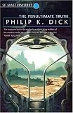 Cover of The Penultimate Truth by Philip K. Dick 0575074817