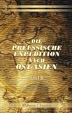 Die Preussische Expedition nach Ost-Asien: Nach amtlichen Quellen. Band 2
