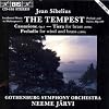 The Tempest, Prelude & Suites Op. 109 (Jarvi, Goteborgs So)