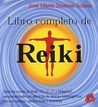 Libro completo de reiki (Coleccion Cuerpo - Mente) (Spanish Edition) Libro completo de reiki (Coleccion Cuerpo - Mente) (Spanish Edition)