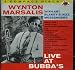 Live at Bubba S von Wynton Marsalis - alle Infos