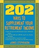 202 Ways to Supplement Your Retirement Income