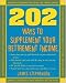 202 Ways to Supplement Your Retirement Income