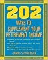 202 Ways to Supplement Your Retirement Income