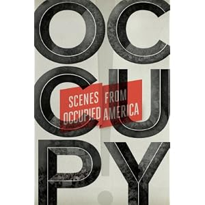 Occupy!: Scenes from Occupied America