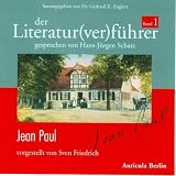 Der Literatur(ver)f�hrer, Band 1: Jean Paul, 1 Audio-CDvon "Gerhard K. Englert"