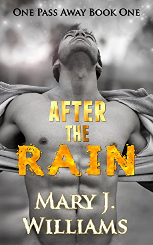After The Rain (One Pass Away Book 1)
