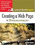 Creating a Web Page in Dreamweaver: Visual QuickProject Guide