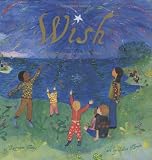 Wish: Wishing Traditions Around the World