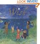 Wish: Wishing Traditions Around the World