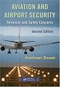 Aviation and Airport Security: Terrorism and Safety Concerns, Second Edition