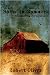 Our Barn In Summer: Remembering Portersville