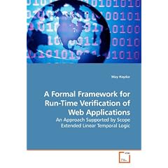 A Formal Framework for Run-Time Verification of Web Applications: An Approach Supported by Scope Extended Linear Temporal Logic