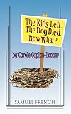 The kids left. The dog died. Now what?