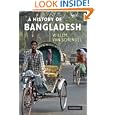 A History of Bangladesh by Willem van Schendel