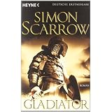 Gladiator: Die Rom-Serie 9von "Simon Scarrow"