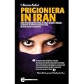 Prigioniera in Iran (eNewton Narrativa)
