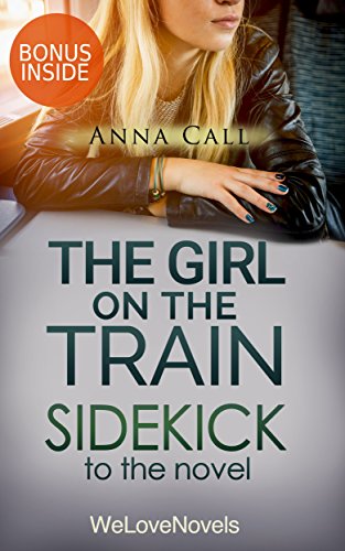 The Girl on the Train: A Sidekick to the Paula Hawkins Novel