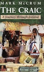 The Craic: A Journey Through Ireland