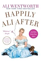Happily Ali After: And Other Fairly True Tales Happily Ali After: And Other Fairly True Tales