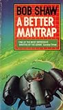 A better mantrap : nine science fiction and fantasy stories
