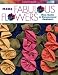 More Fabulous Flowers: Mini-quilts in Dimensional Applique (That Patchwork Place)