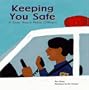 Keeping You Safe: A Book About Police Officers (Community Workers)