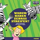 Produkt-Bild: CD WISSEN Junior - KIDS Academy: Warum haben Zebras Streifen? Coole Antworten auf clevere Fragen: Tiere, 1 CD