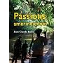 Passions Amerindiennes de Baise