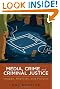 Media, Crime, and Criminal Justice