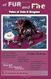 of Fur and Fire: Anthology of Cats and Dragons