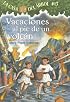 Vacaciones Al Pie De Un Volcan / Vacation Under the Volcano (Magic Tree House)