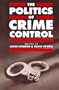 The Politics of Crime Control