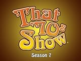 That '70s Show: Can't You Hear Me Knocking